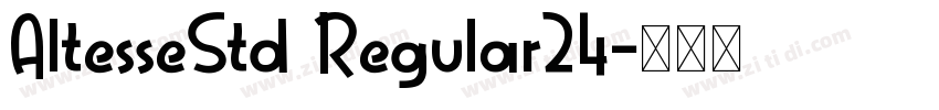 AltesseStd Regular24字体转换